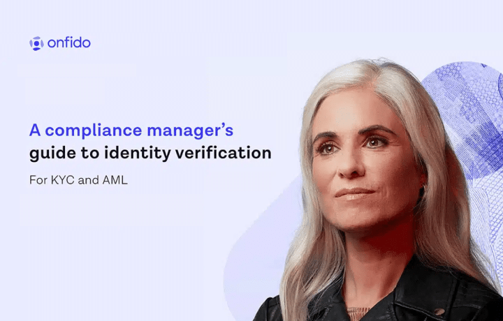 A compliance manager's guide to identity verification for KYC and AML